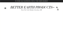 Tablet Screenshot of betterearthproducts.net
